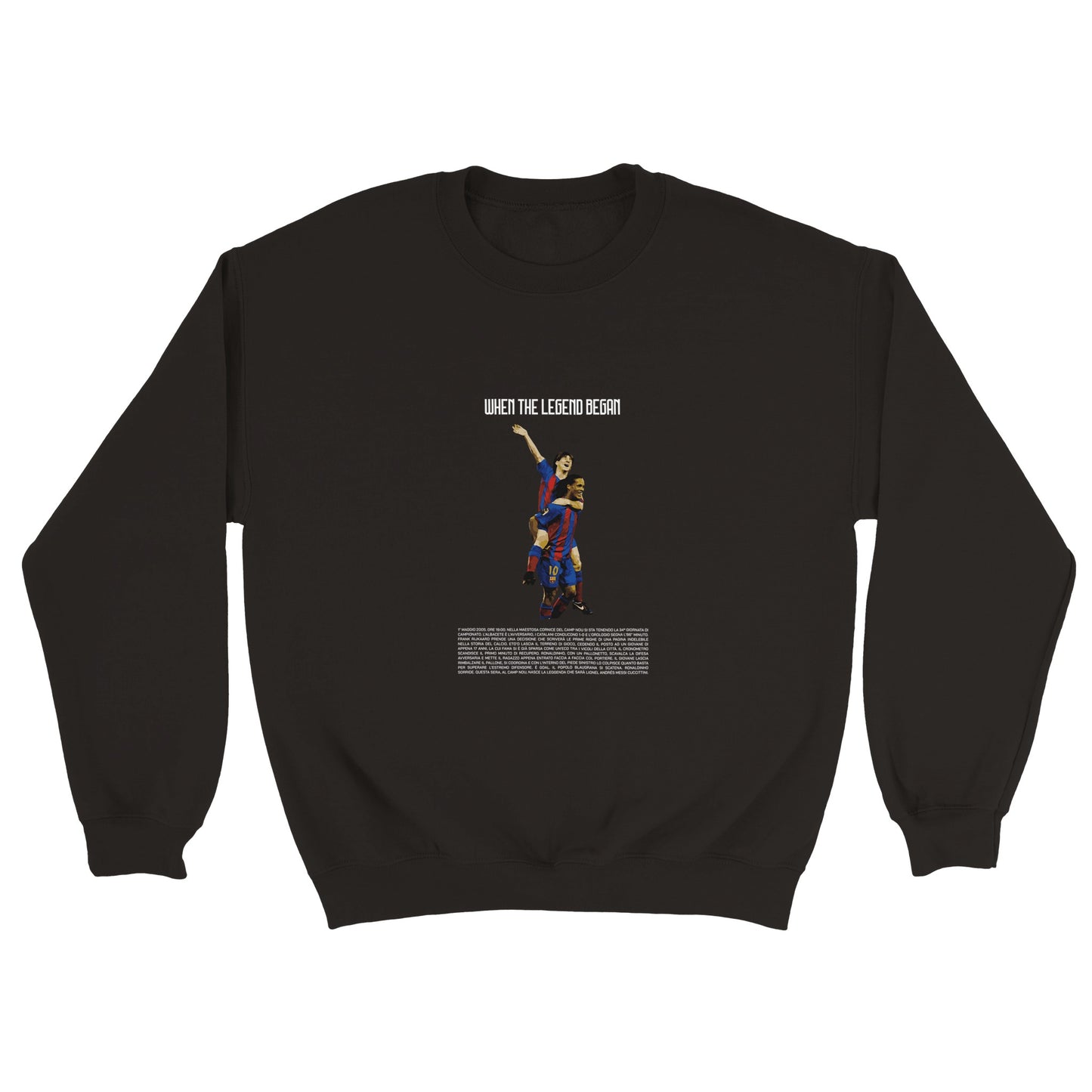 WHEN THE LEGEND BEGAN | Messi | Sweatshirt stampata