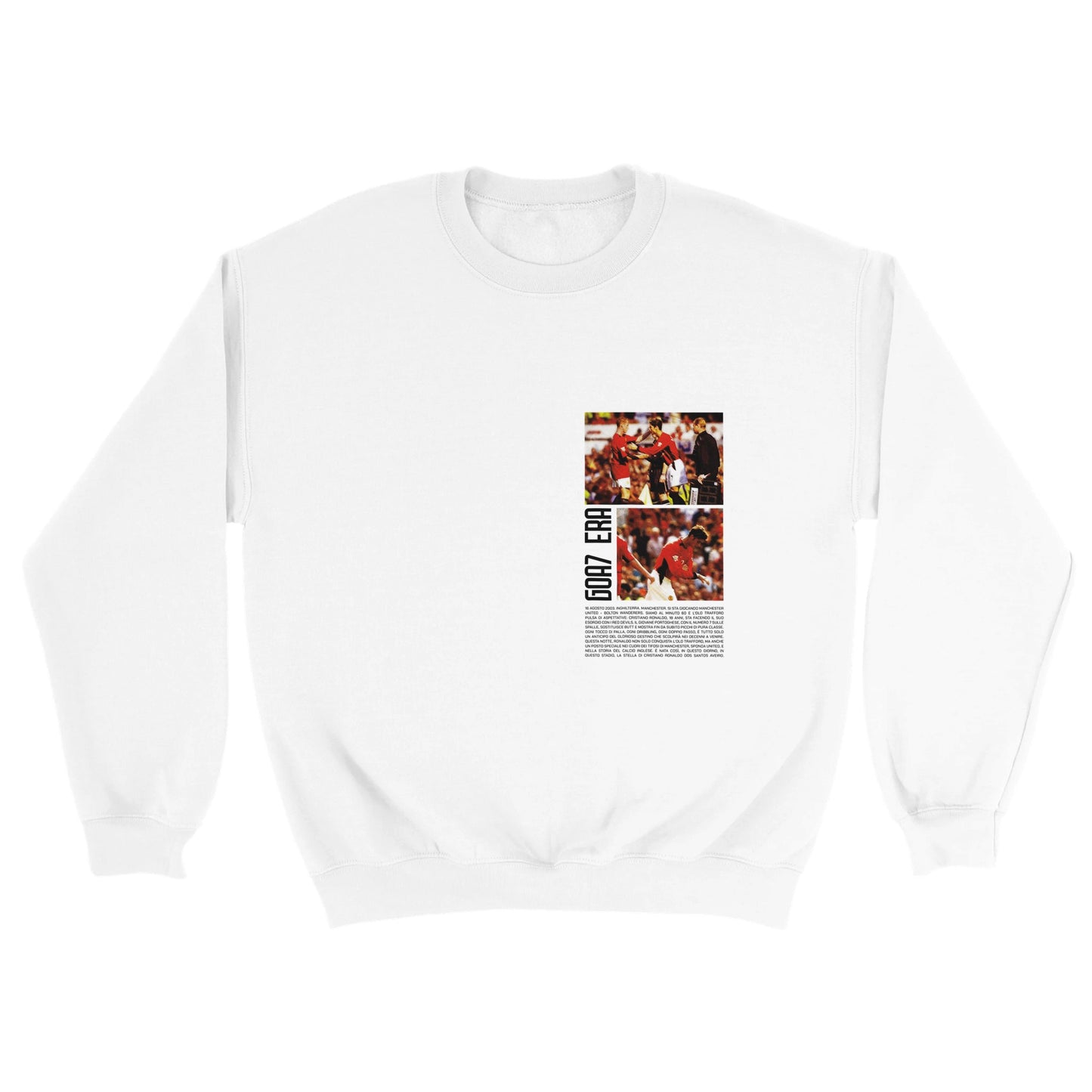 GOA7 ERA | Cristiano Ronaldo | Sweatshirt stampata